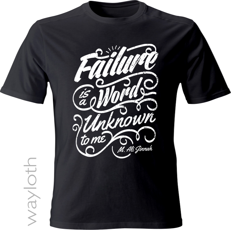 T-Shirt Failure is a Word.. -black by Wayloth